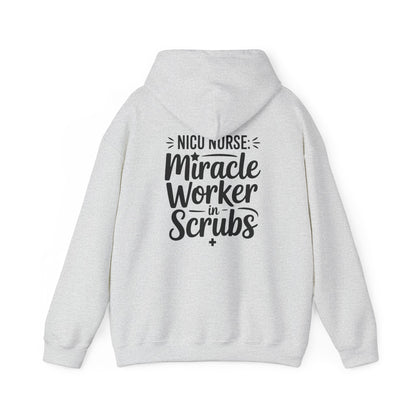 Miracle Worker in Scrubs NICU Nurse Hoodie
