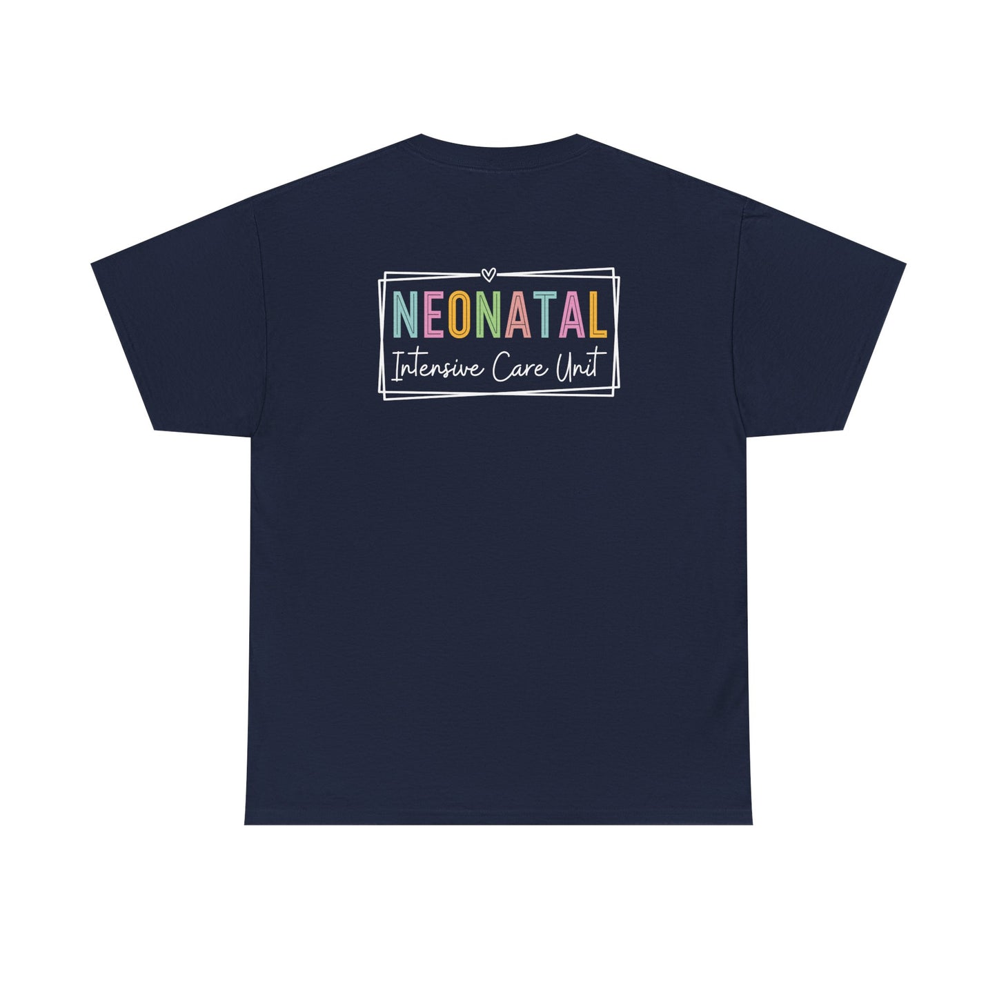 NICU Nurse Neonatal Intensive T-Shirt