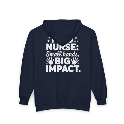 Small Hands Big Impact NICU Nurse Zip Hoodie