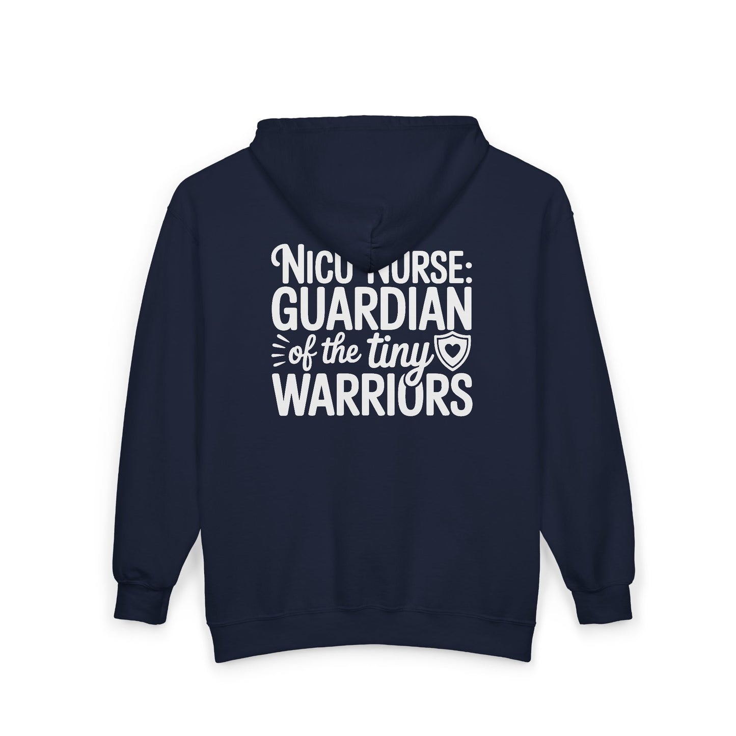 Guardian of the Tiny Warriors NICU Nurse Zip Hoodie