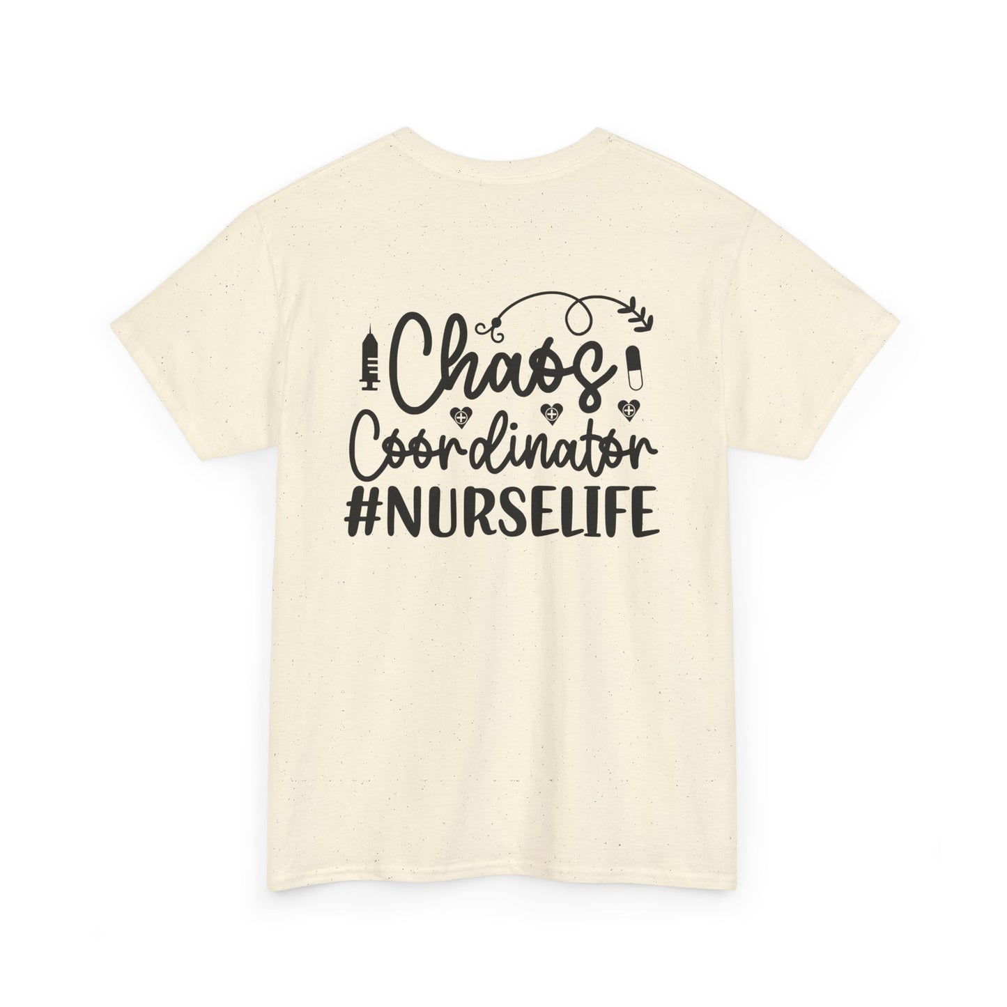 Chaos Coordinator NurseLife T-Shirt