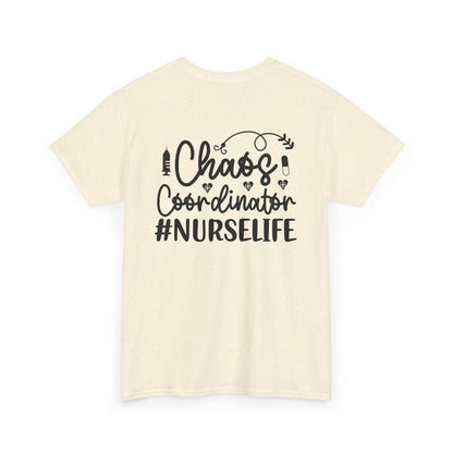 Chaos Coordinator NurseLife T-Shirt