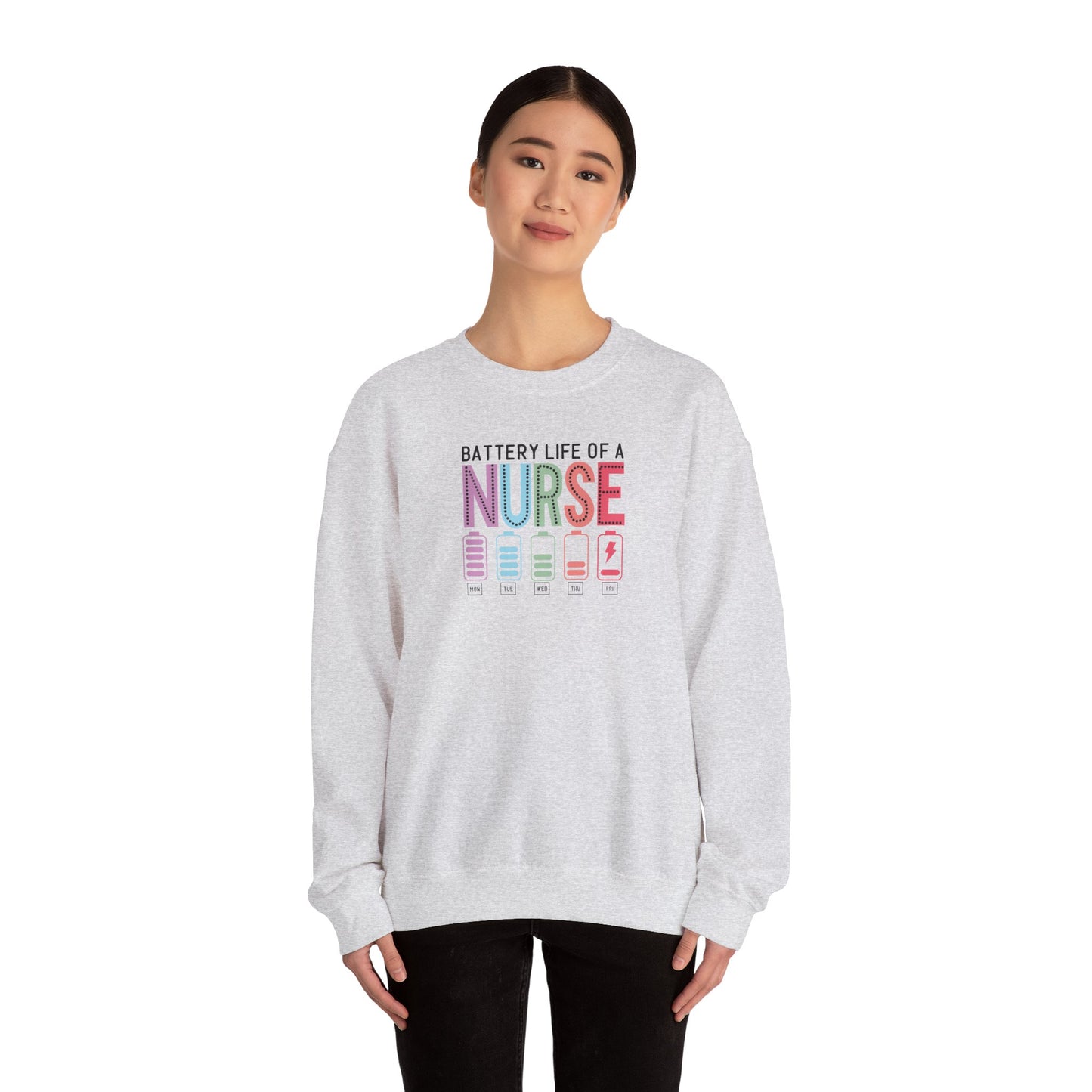 Battery Life of a Nurse Crewneck Sweatshirt