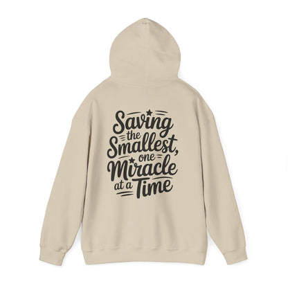 Saving the Smallest One Miracle at a Time Hoodie