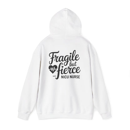 Fragile But Fierce NICU Nurse Hoodie