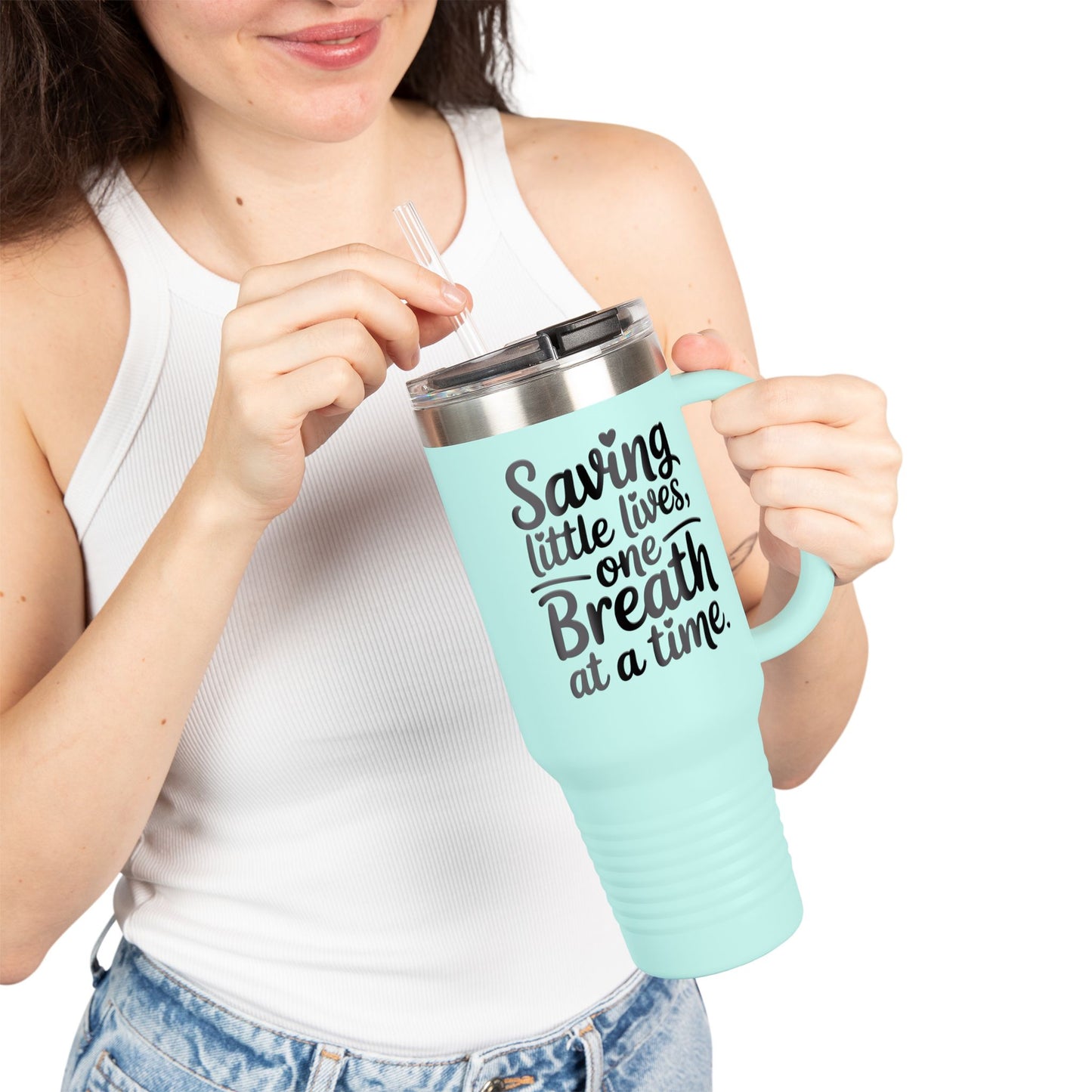Saving Little Lives One Breath at a Time Insulated Travel Mug 40oz