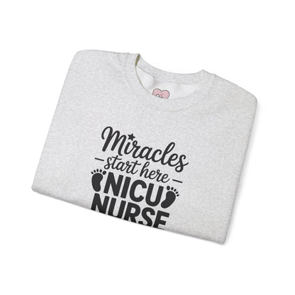 Miracles Start Here NICU Nurse Crewneck Sweatshirt