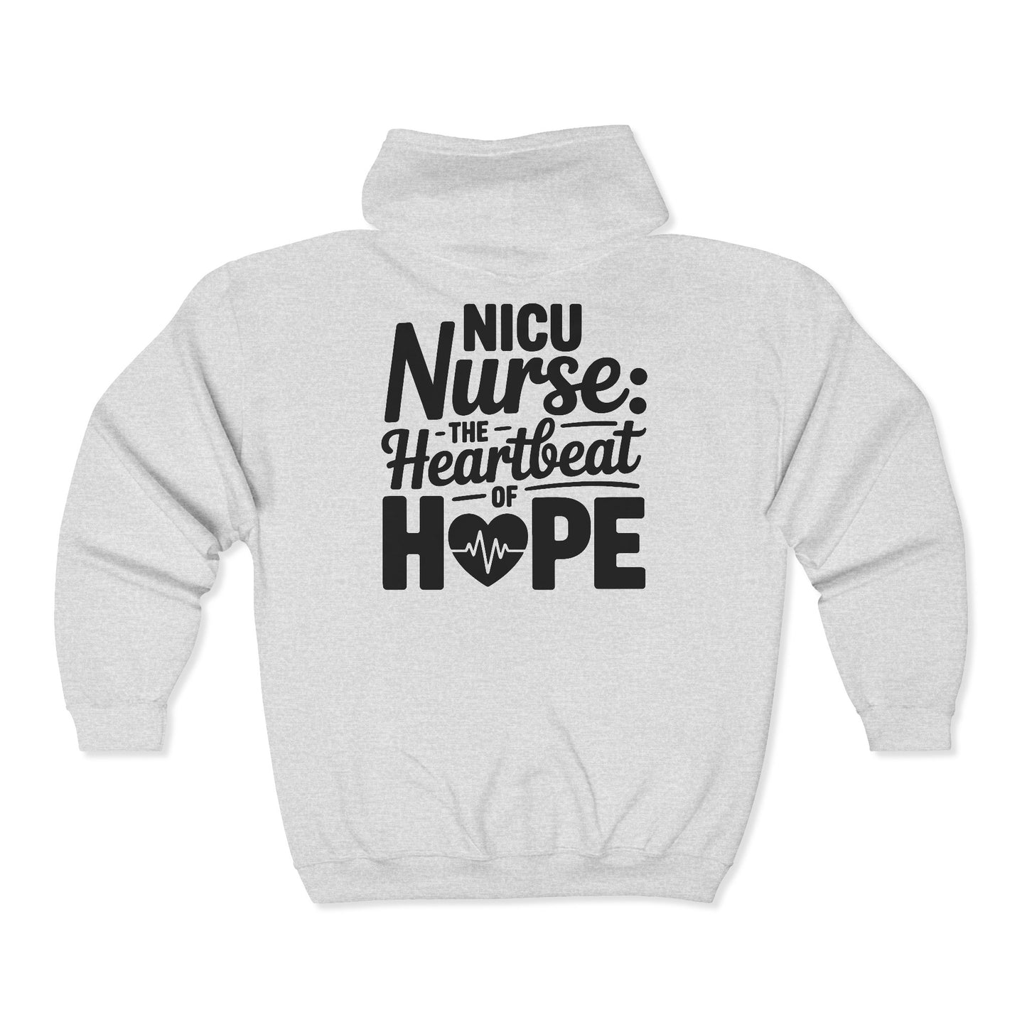 The Heartbeat of Hope NICU Nurse Zip Hoodie