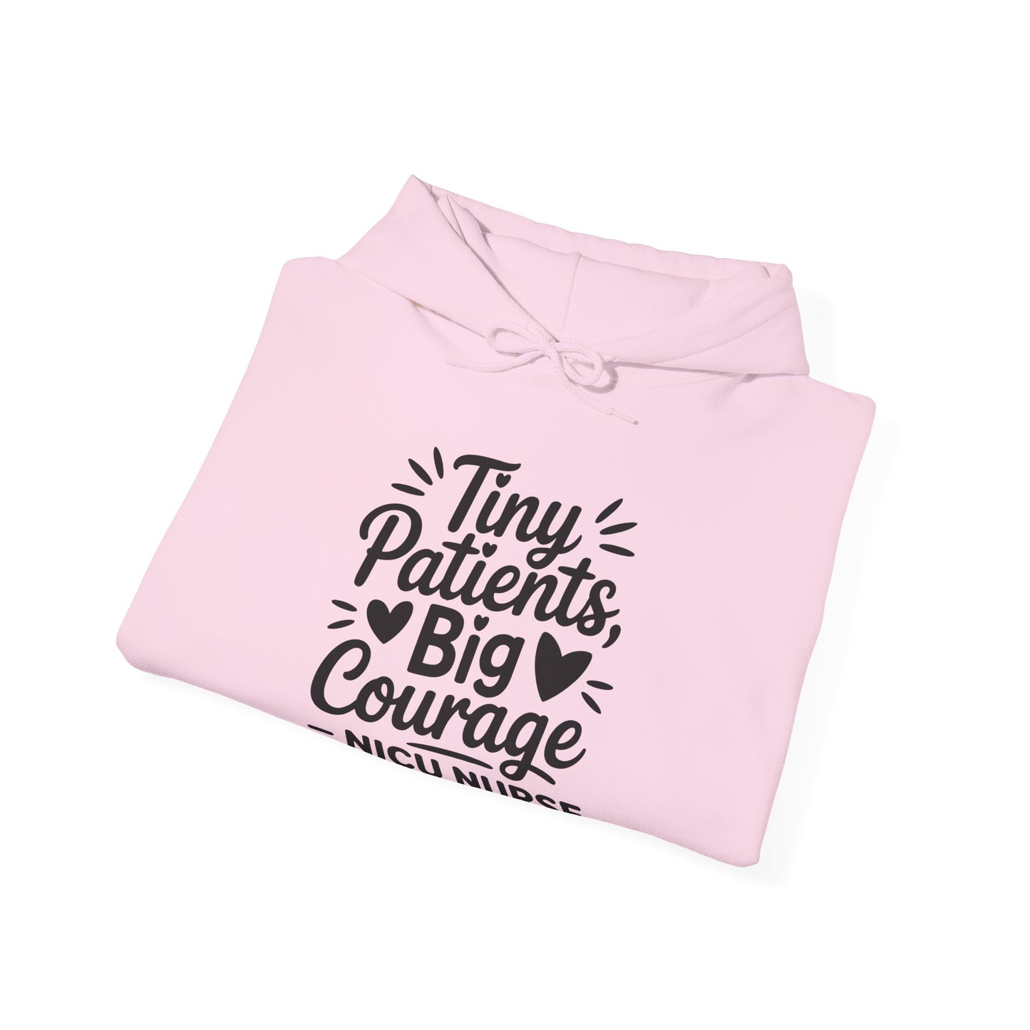 Tiny Patients Big Courage Hoodie