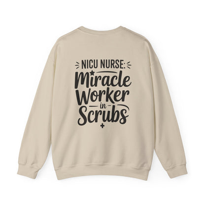 Miracle Worker in Scrubs NICU Nurse Crewneck Sweatshirt