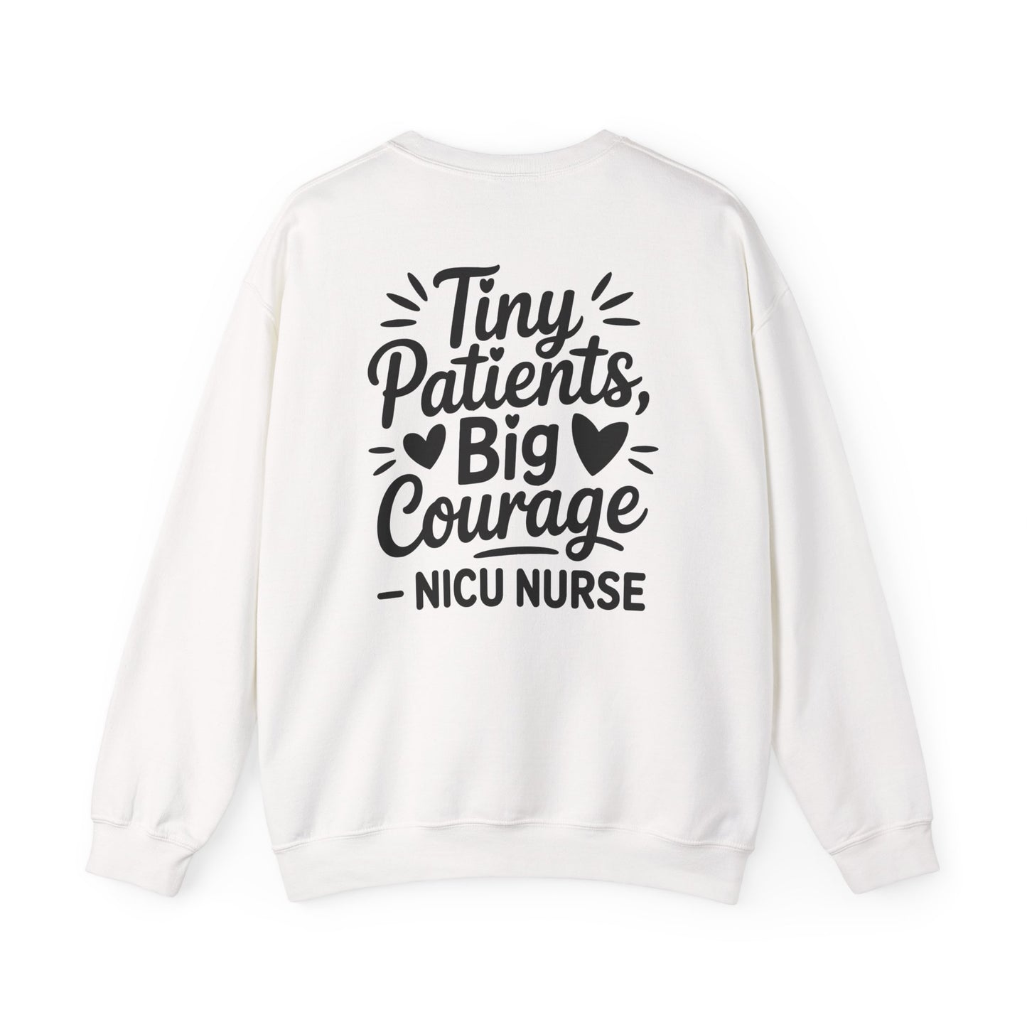 Tiny Patients Big Courage Crewneck Sweatshirt