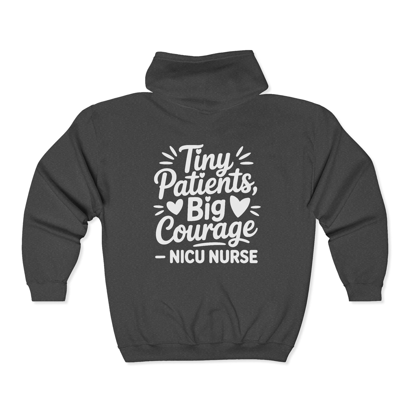 Tiny Patients Big Courage Zip Hoodie