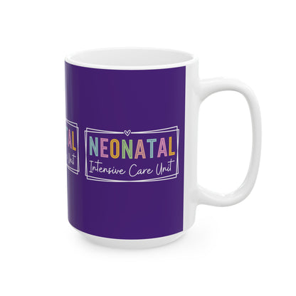 NICU Nurse Neonatal Intensive Ceramic Mug 15oz