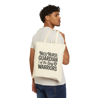 Guardian of the Tiny Warriors NICU Nurse Cotton Canvas Tote Bag