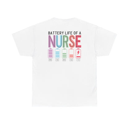 Battery Life of a Nurse T-Shirt