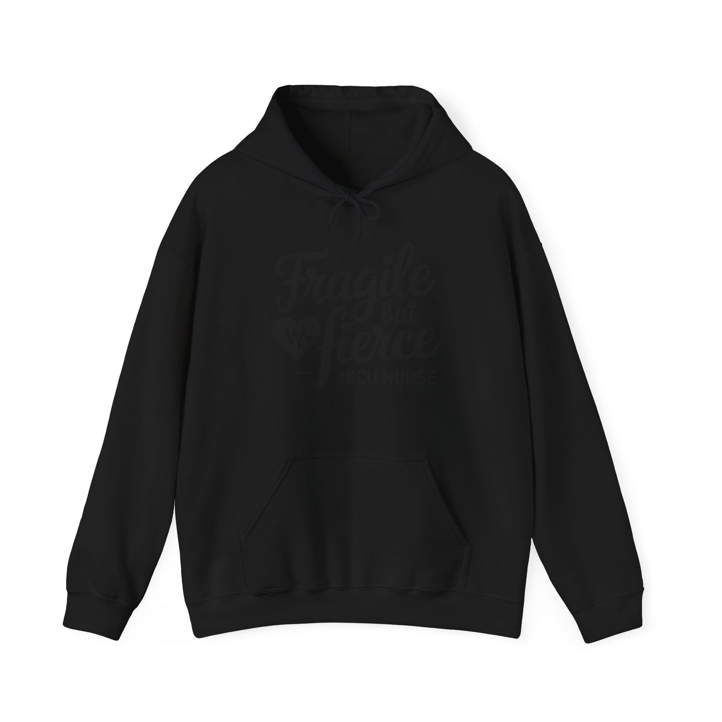 Fragile But Fierce NICU Nurse Hoodie